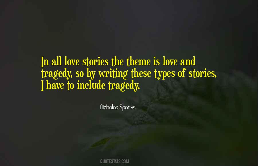 Tragedy Of Love Quotes #1175682