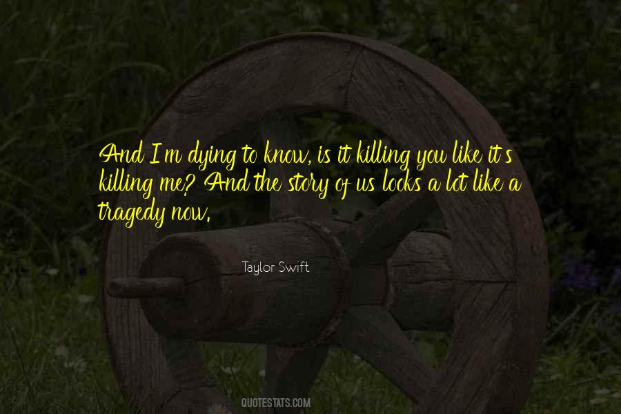 Tragedy Of Love Quotes #1366894