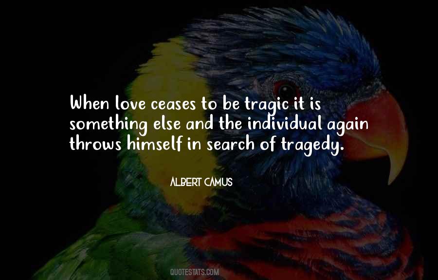 Tragedy Of Love Quotes #1678869