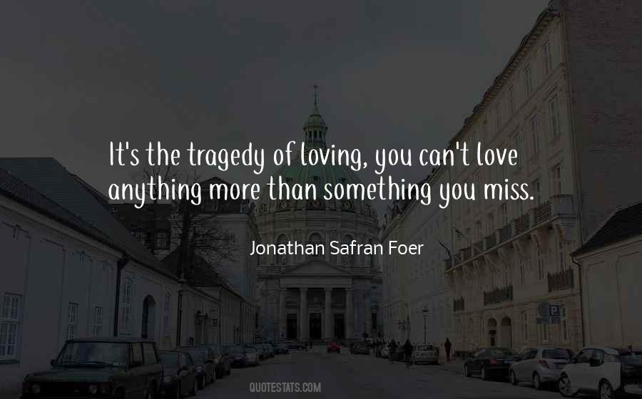 Tragedy Of Love Quotes #244755