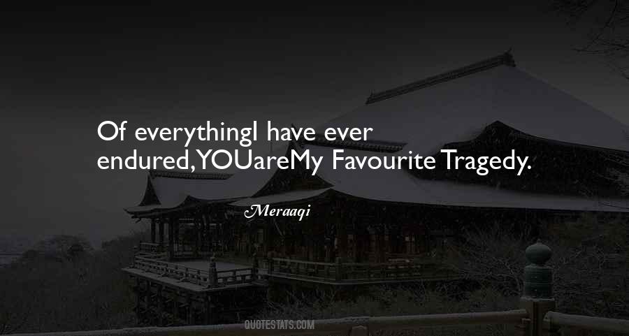 Tragedy Of Love Quotes #253035
