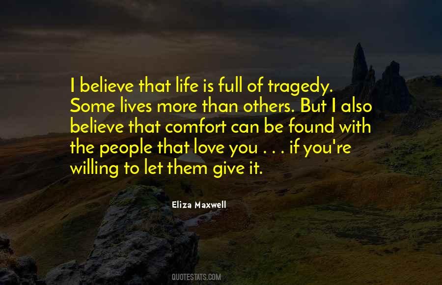 Tragedy Of Love Quotes #550230
