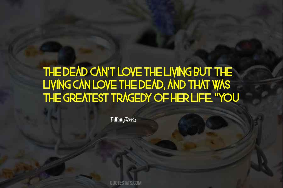 Tragedy Of Love Quotes #983640