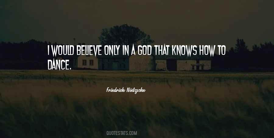 Quotes About Only God Knows #252337