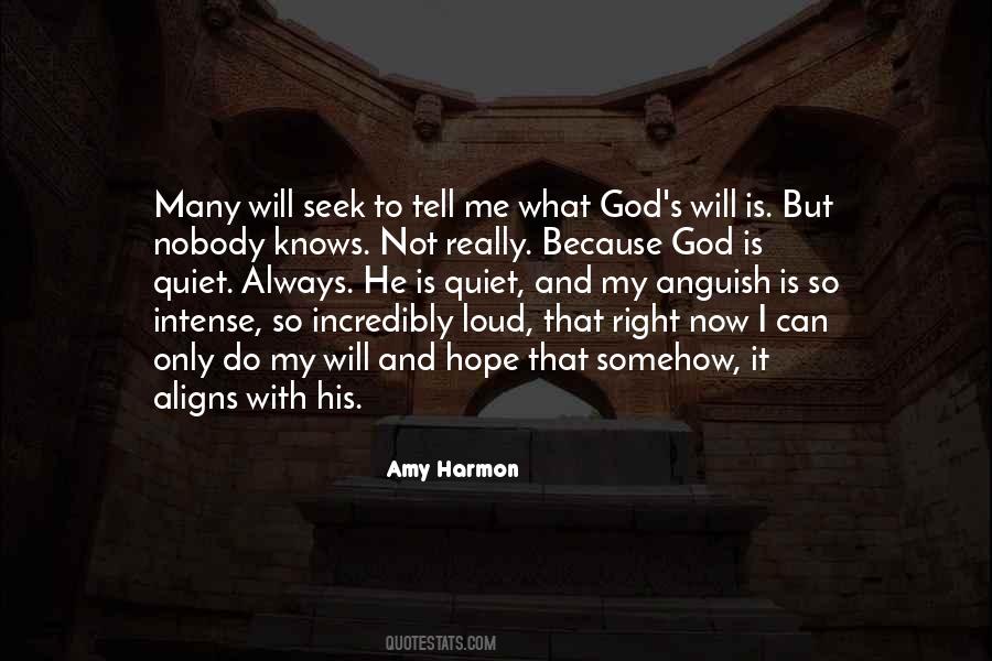 Quotes About Only God Knows #610633