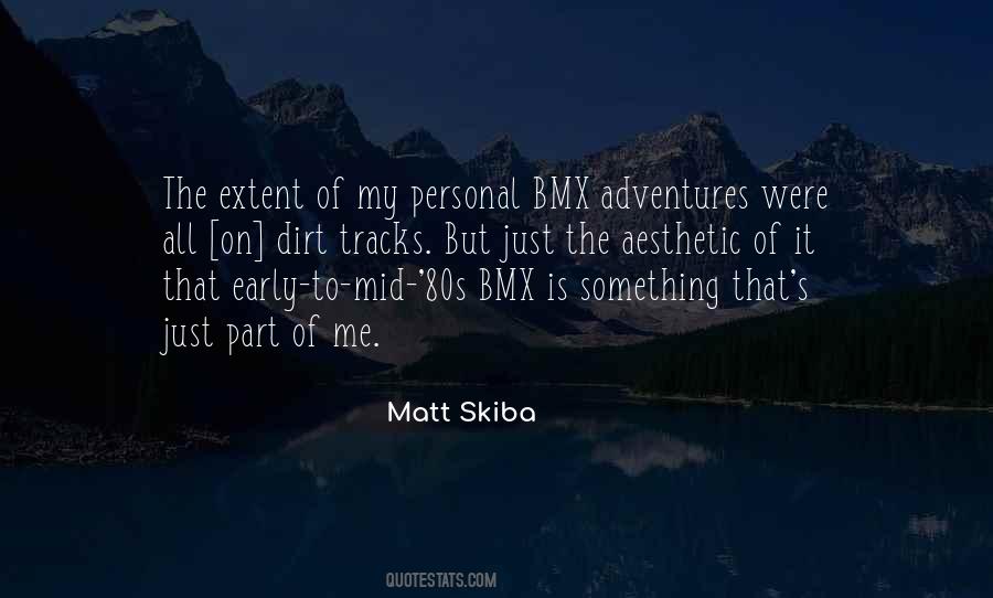 Quotes About Bmx #615764