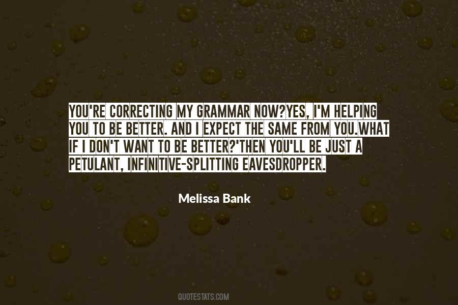 Quotes About Infinitive #325704