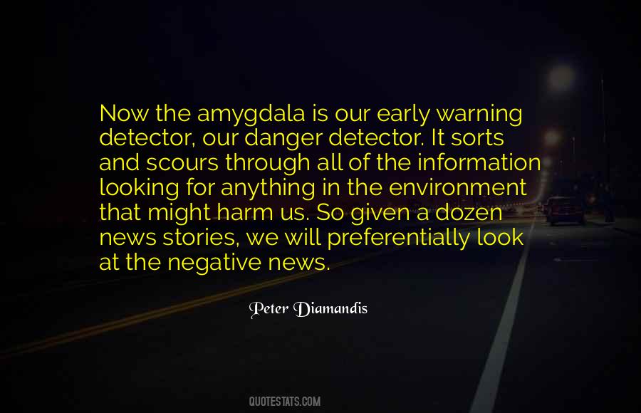 Quotes About The Amygdala #1180646