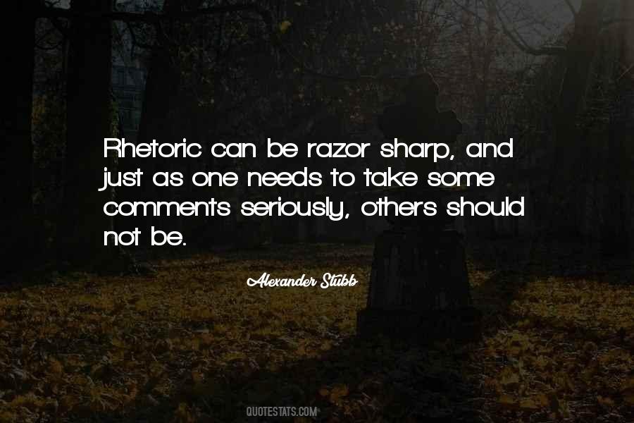 Quotes About Rhetoric #1013228