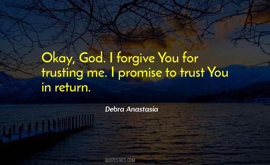 Quotes About Trust You #1095185