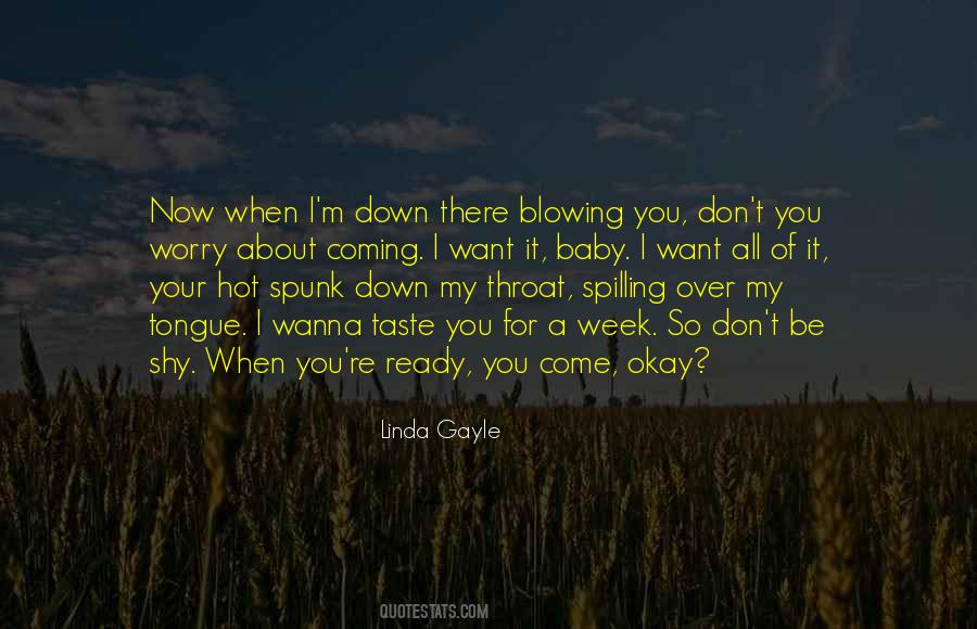 Down My Throat Quotes #1501020