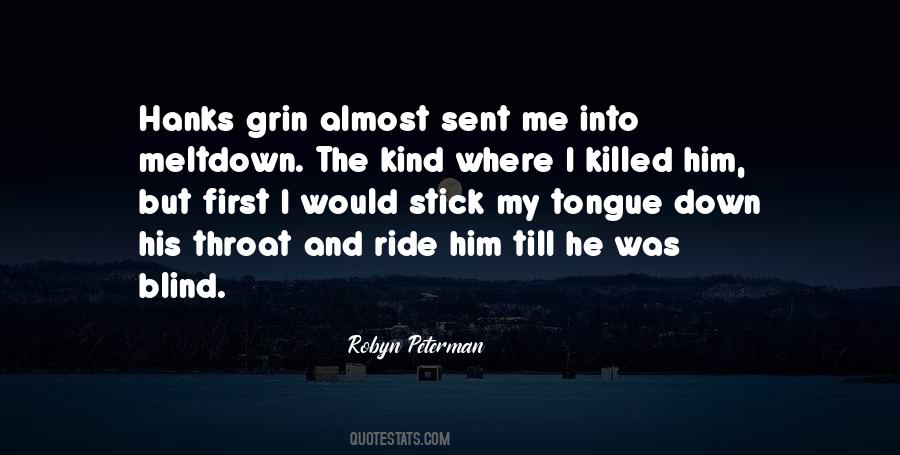 Down My Throat Quotes #228311