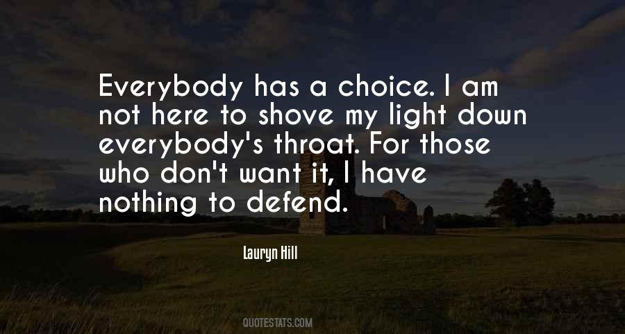 Down My Throat Quotes #251271