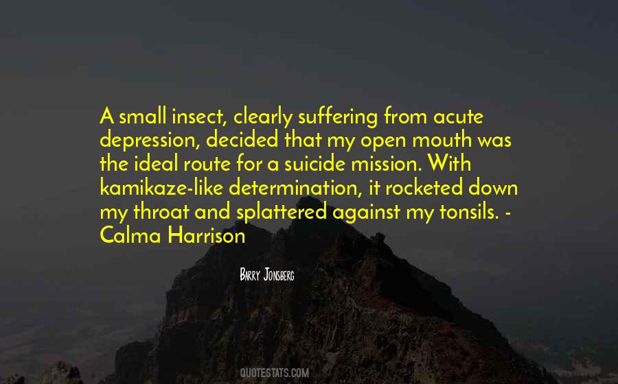 Down My Throat Quotes #370712