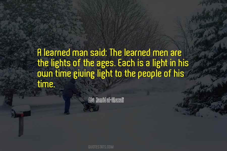 Learned Men Quotes #1202047