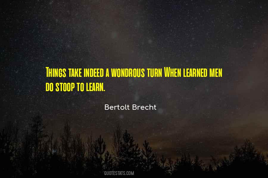 Learned Men Quotes #1316361