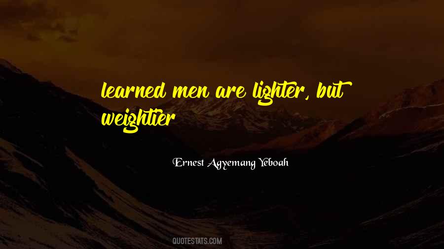 Learned Men Quotes #441459