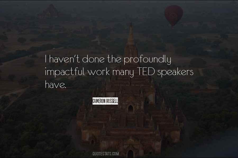 Quotes About Speakers #1588501