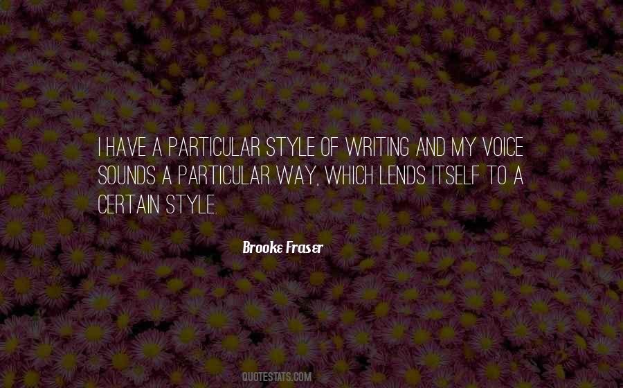 Quotes About Style Of Writing #1312623