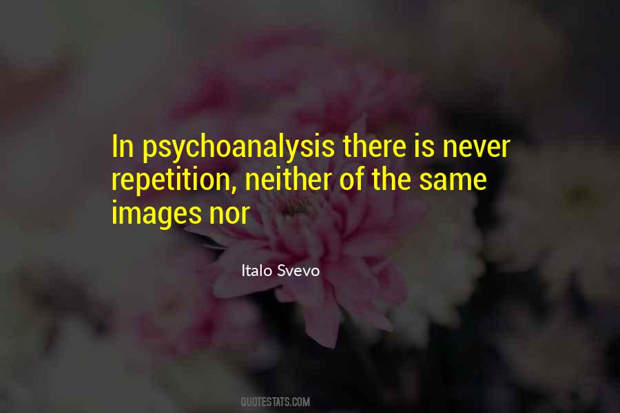 Quotes About Psychoanalysis #1063851