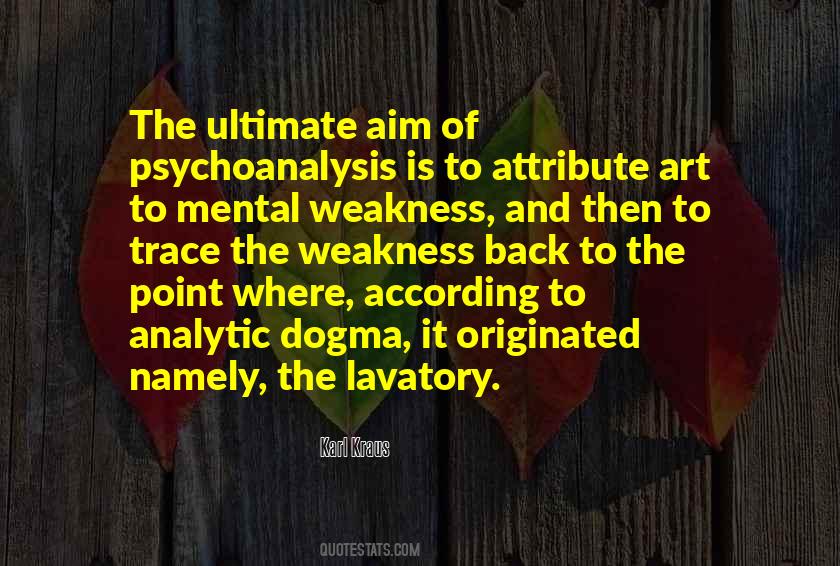 Quotes About Psychoanalysis #400229