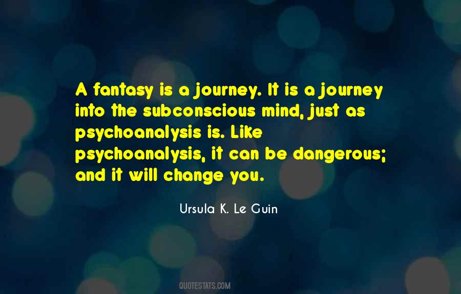 Quotes About Psychoanalysis #578431