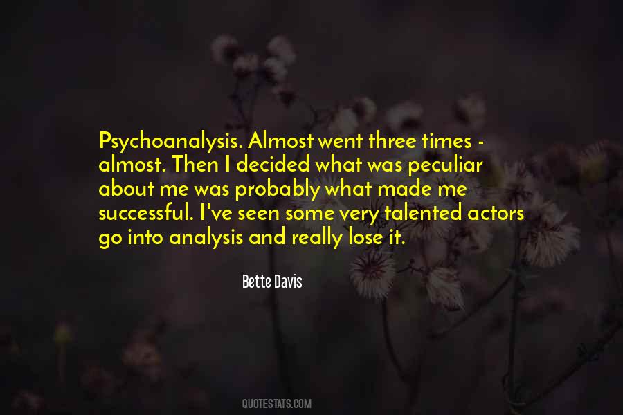 Quotes About Psychoanalysis #585319