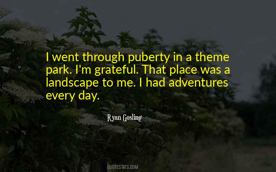 Quotes About Going Through Puberty #936550