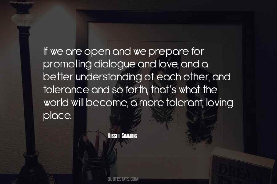 Quotes About Understanding And Tolerance #994623