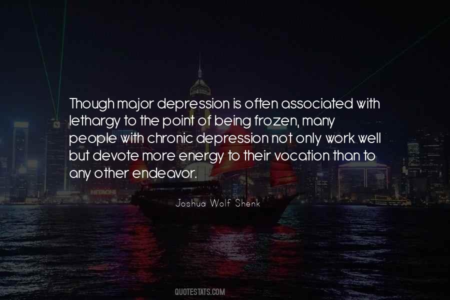 Quotes About Major Depression #867365