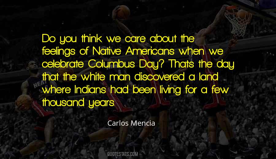 Quotes About Native American Land #1400989
