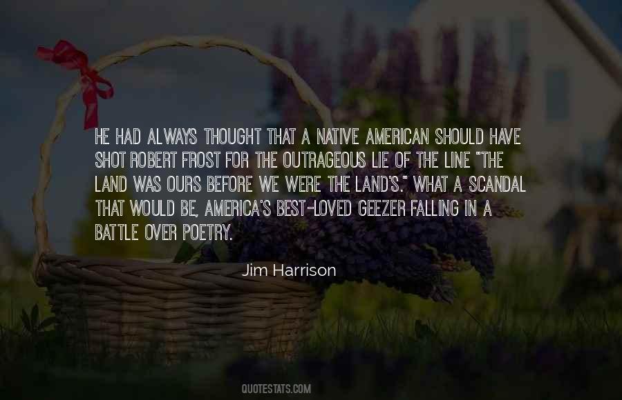 Quotes About Native American Land #781868