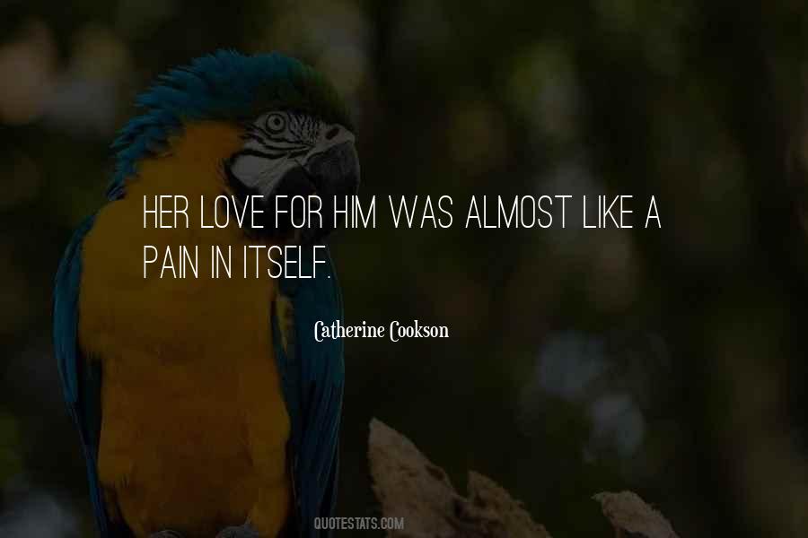 Quotes About Her Love For Him #262652