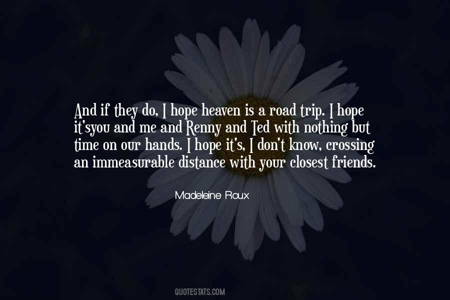 Quotes About A Road Trip #1144212