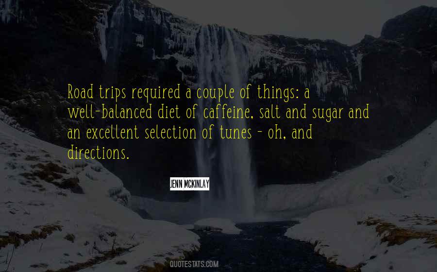 Quotes About A Road Trip #1327747
