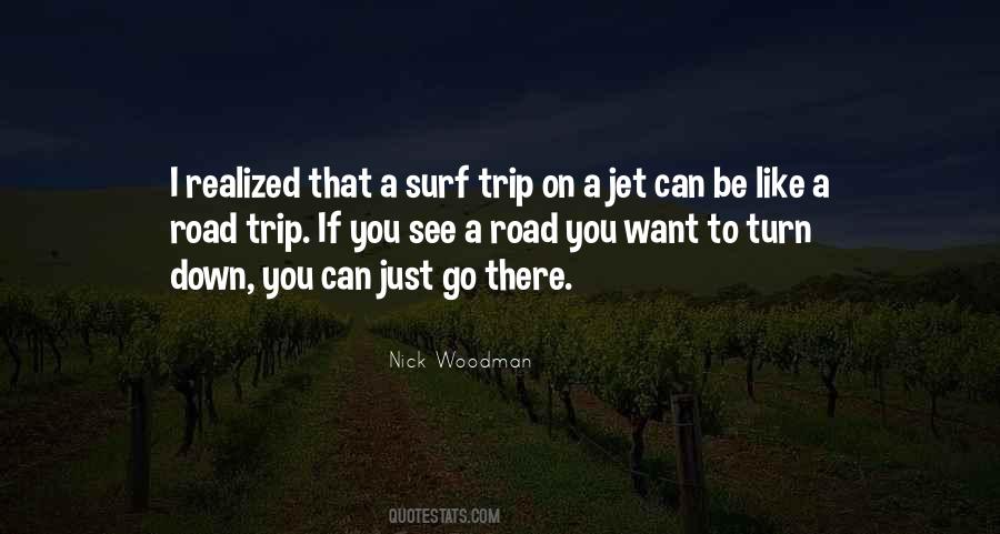 Quotes About A Road Trip #288310
