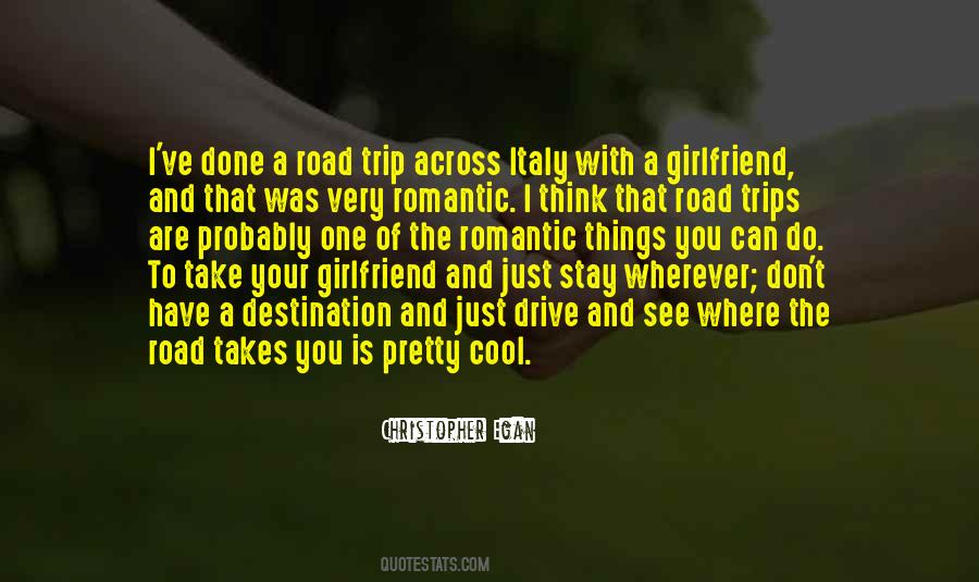 Quotes About A Road Trip #927525