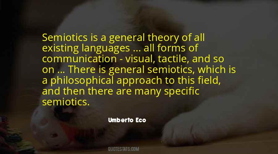 Quotes About Semiotics #1343884