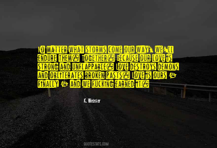 Love Is Strong Quotes #1343431