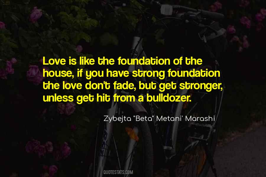 Love Is Strong Quotes #171645