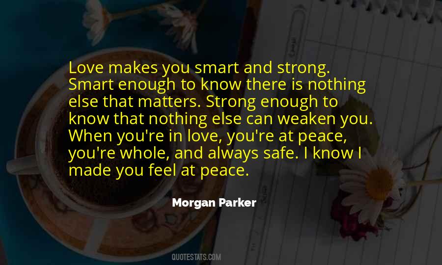 Love Is Strong Quotes #228681