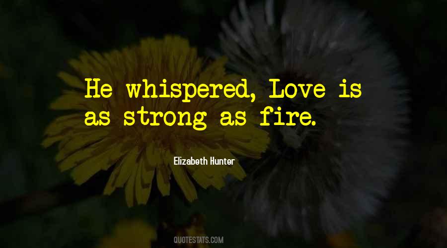 Love Is Strong Quotes #256211