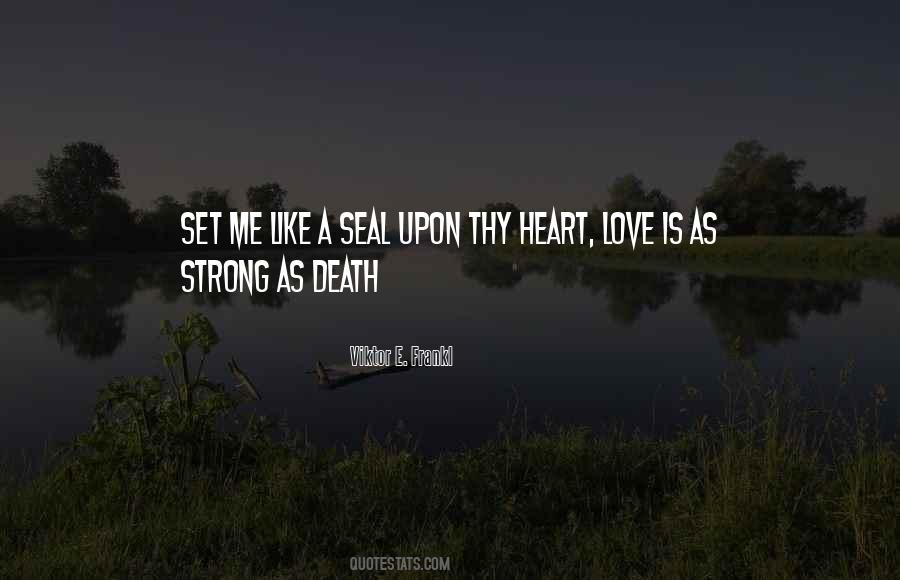 Love Is Strong Quotes #313622