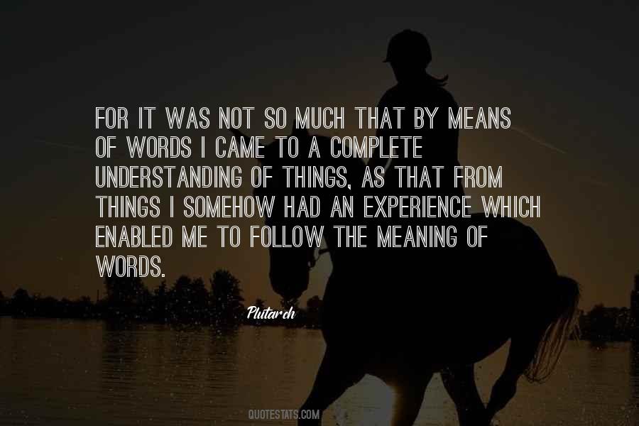 Quotes About Meaning Of Words #1822851