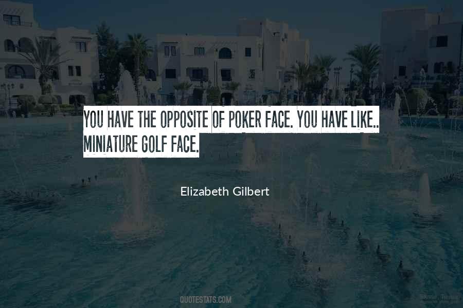 Quotes About Miniature Golf #1460949