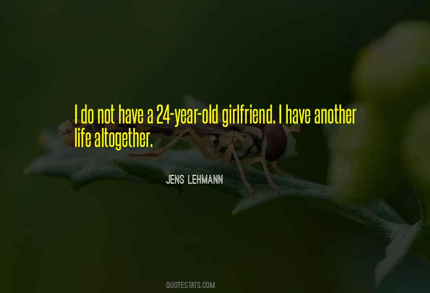 Old Girlfriend Quotes #242187