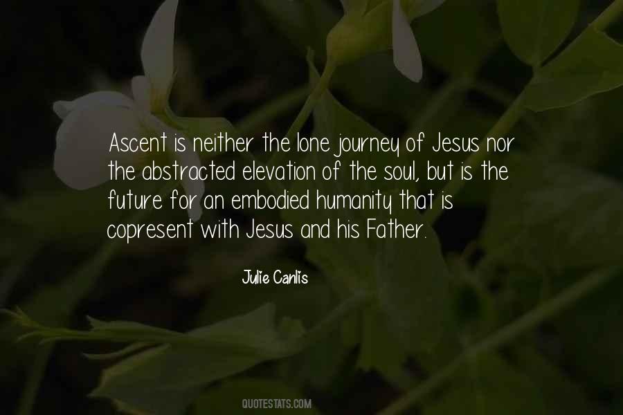 Quotes About The Humanity Of Jesus #1262350