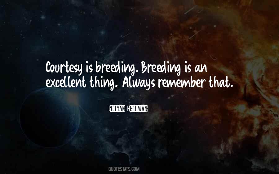 Quotes About Breeding #1428426