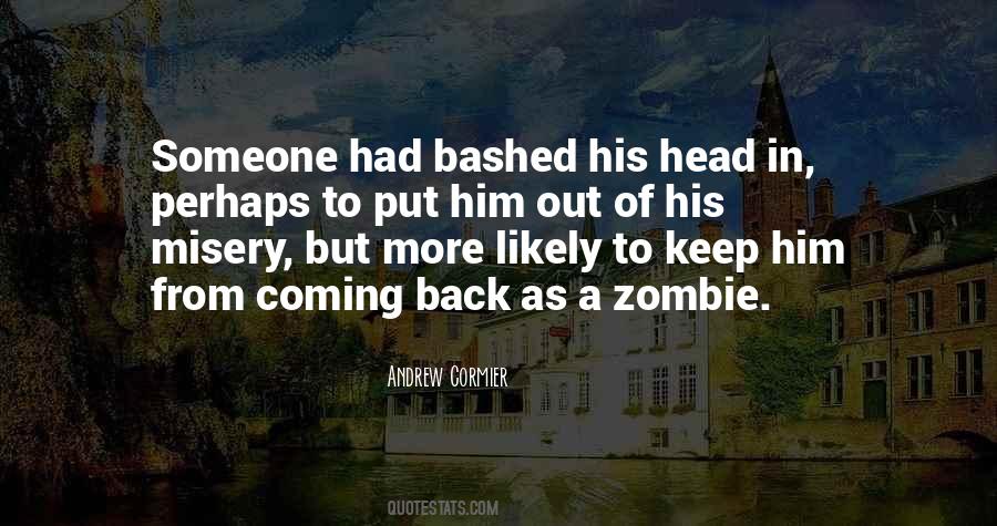 Quotes About Zombie Apocalypse #105272