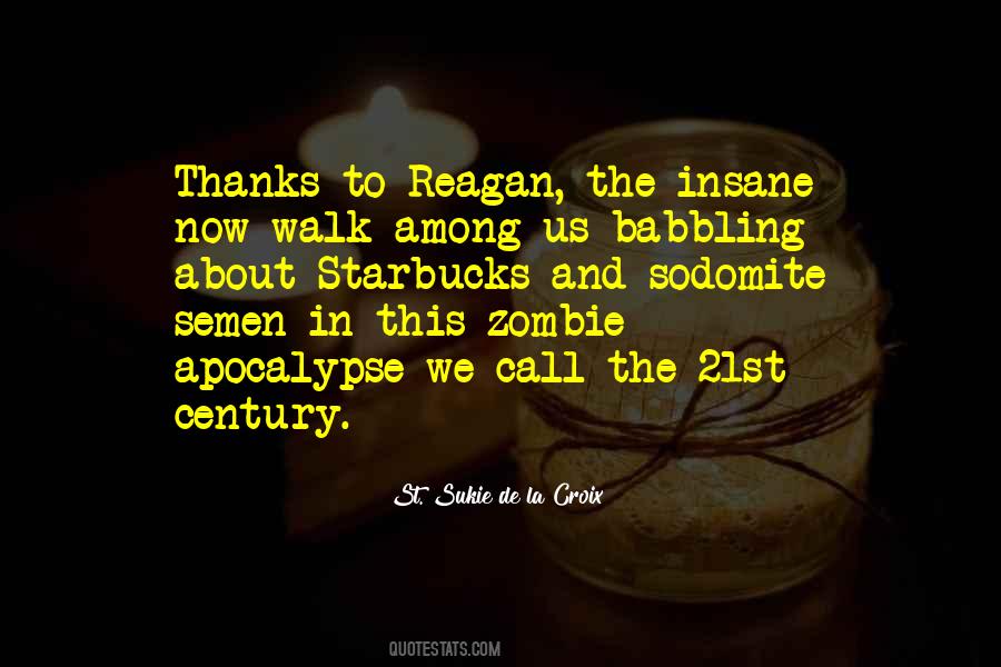 Quotes About Zombie Apocalypse #1092821